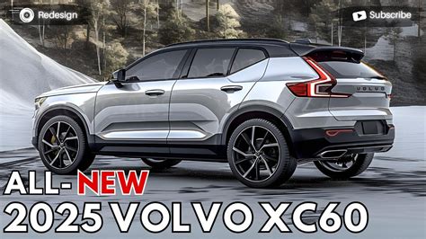 2025 Volvo XC60 Unveiled The Greatest Luxury Innovation YouTube