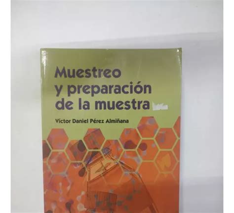 Muestreo Y Preparación De La Muestra Víctor Daniel Pérez Meses Sin Interés