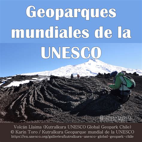 Los 169 Geoparques mundiales de la UNESCO Setién y Marín