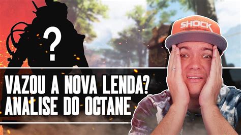 APEX LEGENDS VAZOU A NOVA LENDA ANALISANDO TUDO SOBRE O OCTANE