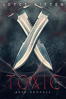 Toxic T Dark Romance French Edition Ebook Kitten Joyce