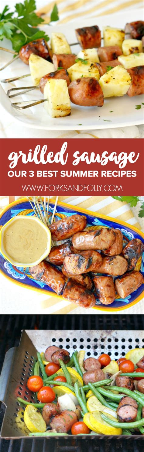 Grilled Sausage: Our 3 Best Summer Recipes - Forks and Folly