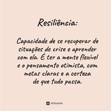 O Que Significa Ser Resiliente - O que significa resiliência? – Museu Língua Portuguesa