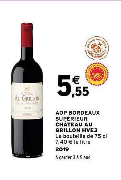 Promo Aop Bordeaux Supérieur Château Au Grillon Hve3 2019 chez