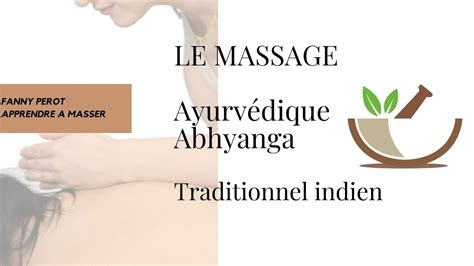 Formation Massage Ayurvedique Abhyanga Energetique Youtube