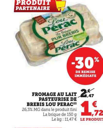 Promo Fromage Au Lait Pasteurisé De Brebis Lou Pérac chez Hyper U