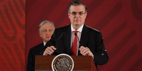 Canciller De México Presenta Detalles De La Negociación Con Eeuu Y Afirma Lo Que Estamos