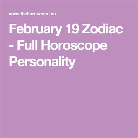 February 19 Zodiac - Full Horoscope Personality | February 13 zodiac ...