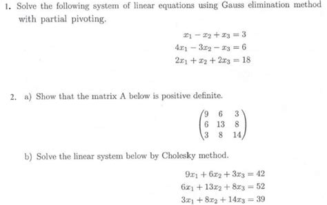 Solve The Following System Of Equations Using Gaussian Elimination