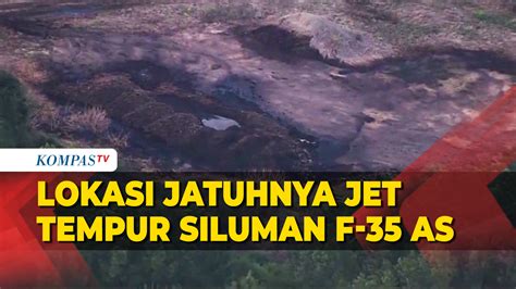 Video Penampakan Lokasi Jatuhnya Jet Tempur Siluman F 35 Milik AS