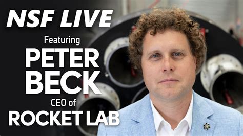 Nsf Live Rocket Lab S Peter Beck Talks Electron Reuse And Photon Youtube