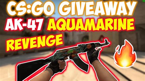 Cs Go Giveaway Ak Aquamarine Revenge Youtube