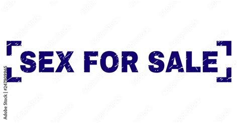 Sex For Sale Text Seal Print With Distress Effect Text Label Is Placed Inside Corners Blue