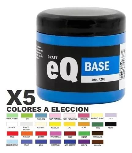 Pintura Base Acrilica Eq En Potes De 200 Cc X 5 Unidades