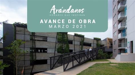 Proyecto Arándanos Apartamentos Avance de Obra Marzo de 2021 Contex