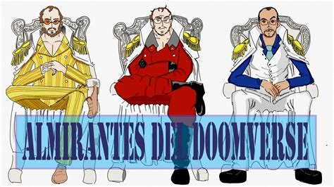 Parece Que Doomentio A Regresado Y Los Almirantes Del Doomvesre Se