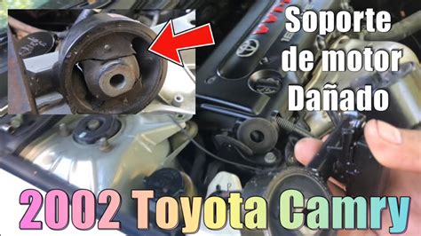 Como cambiar soporte de motor dañado de un 2002 Toyota Camry YouTube