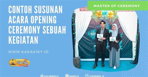 Contoh Susunan Acara Opening Ceremony Sebuah Event Pil Mipa