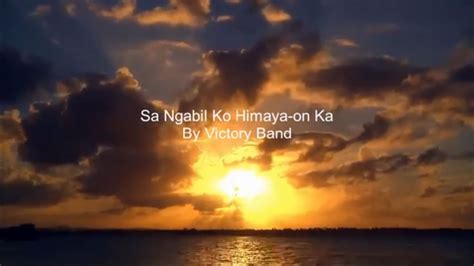 Sa Ngabil Ko Himayaon Ka With Lyrics L Cebuano Worship Song Youtube