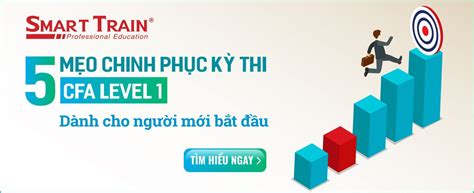 Học CFA Level 1 5 Mẹo Chinh Phục CFA Dành Cho Người Mới Bắt Đầu