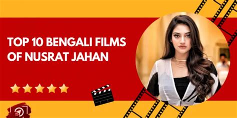 Top 10 Bengali Films Of Nusrat Jahan Latest Articles Nettv4u