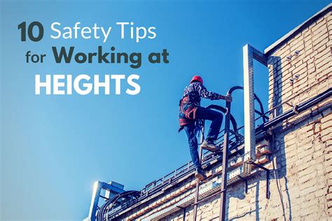 Top 10 Safety Tips For Working At Height