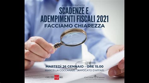 Webinar Scadenze E Adempimenti Fiscali 2021 Facciamo Chiarezza YouTube