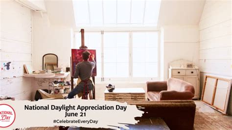 National Daylight Appreciation Day June 21 National Day Calendar