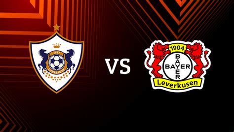 Qarabag Agdam Bayer Leverkusen Sky Sport Austria