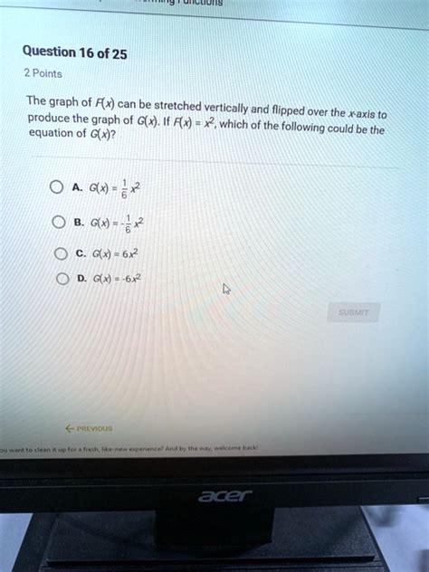 Solved Question 16 Of 25 Points The Graph Of Fx Can Be Stretched