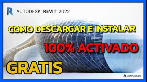 Como Instalar Revit 2022 Activado Legal Con Licencia Educativa YouTube