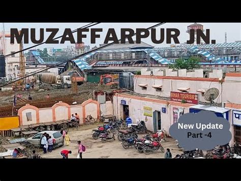 Muzaffarpur Railway Station Redevelopment Update YouTube