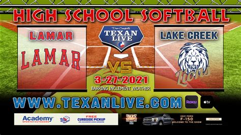 Lamar Vs Lake Creek 11am 32721 Kingwood High School Softball