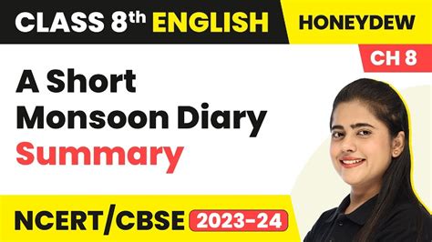 Class 8 English Chapter 8 A Short Monsoon Diary Summary Class 8