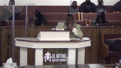 El Bethel Baptist Church Live Youtube