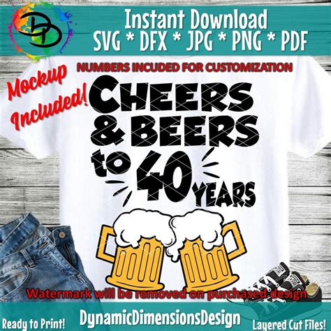 Cheers And Beers To 40 Years Svg 40th Birthday Forty Etsy Finland