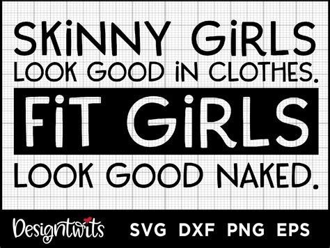 Fit Girls Look Good Naked Quote Graphic By Spoonyprint Creative Fabrica