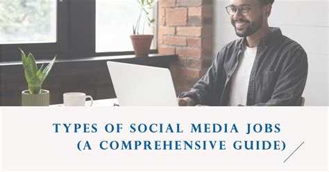 Types Of Social Media Jobs A Comprehensive Guide Social Media Jobs