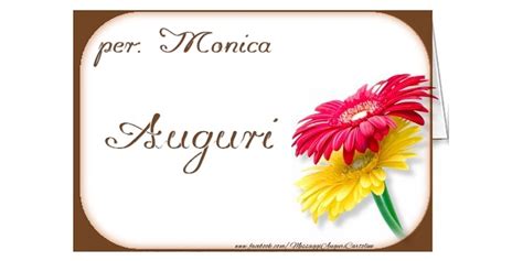 Auguri Monica Cartolina Con Un Fiore Giallo E Uno Rosso Cartoline