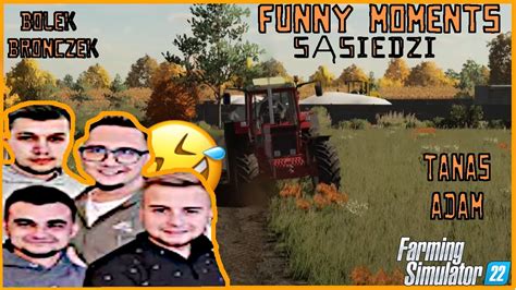 Funny Moments MST SĄSIEDZI Farming Simulator 22 YouTube