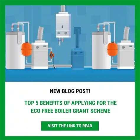 Top Benefits Of Applying For The Eco Free Boiler Grant Scheme Eco