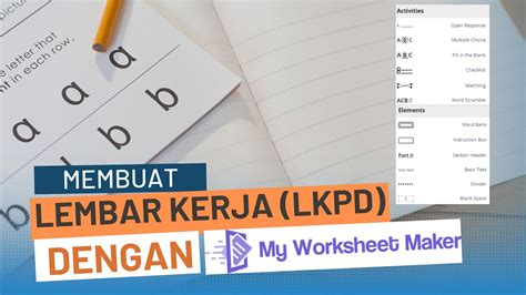 Membuat Lkpd Dengan My Worksheet Maker Youtube