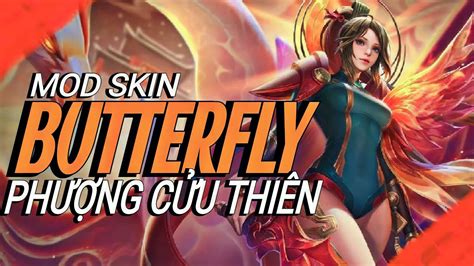 Mod Skin Butterfly Phượng Cửu Thiên Mùa 24 Mới Nhất Full Hiệu Ứng Âm Thanh Không Lôi Mạng