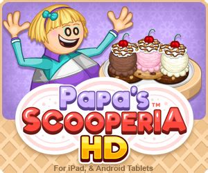 Papa's Scooperia | Free Flash Game | Flipline Studios