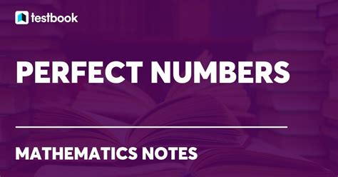 Perfect Numbers Definition List From 1 To 100 And Solved Examples