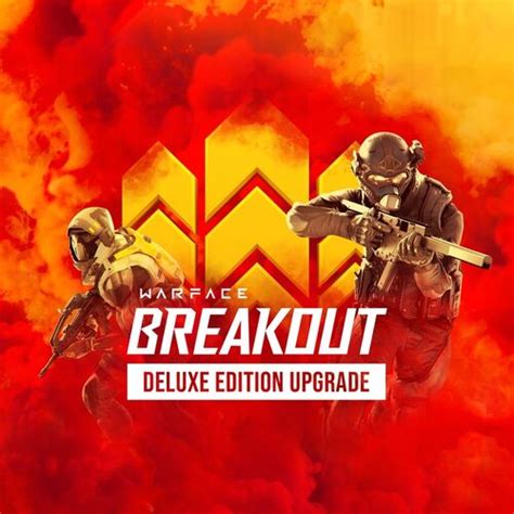 Warface Breakout Deluxe Edition Upgrade Deku Deals