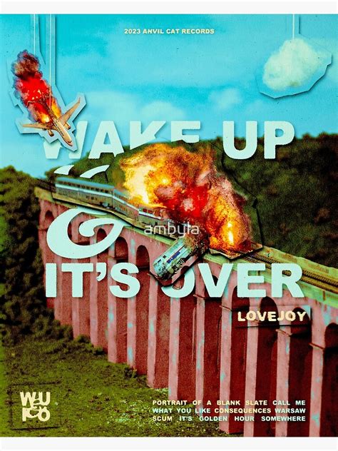 Wake Up It S Over Poster For Sale By Ambyla Redbubble