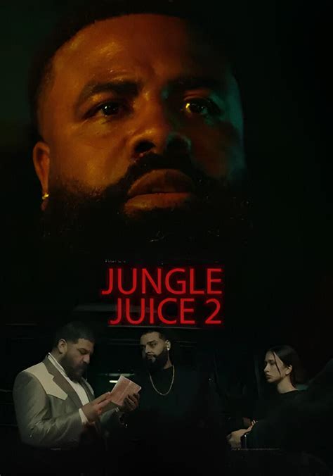 Jungle Juice 2 Movie Watch Streaming Online