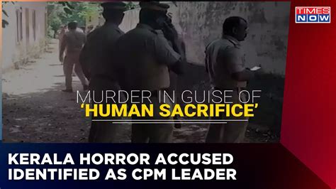 Kerala Human Sacrifice Case Main Accused Bhagawal Singh Identified As Cpm Leader English