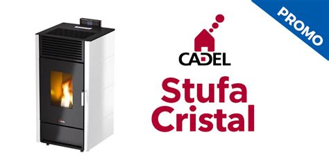 Stufa A Pellet Cristal 8 5 Kw Di Cadel A Un Prezzo Eccezionale Climagem